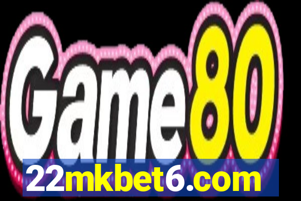 22mkbet6.com