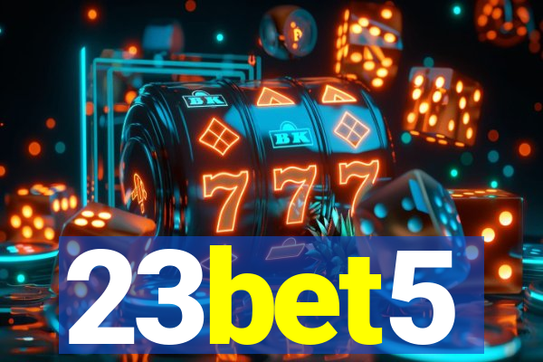 23bet5