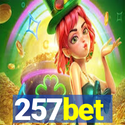 257bet