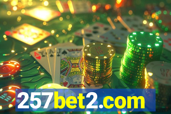 257bet2.com