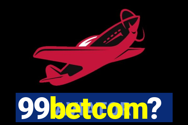 99betcom?