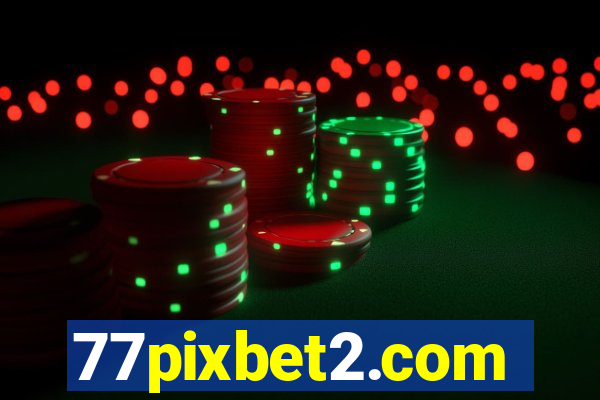 77pixbet2.com