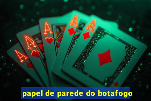 papel de parede do botafogo