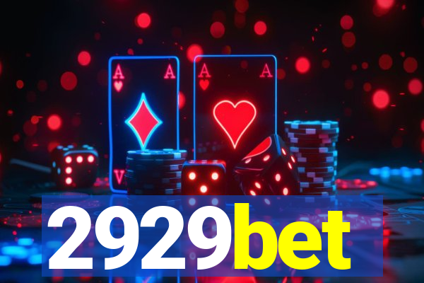 2929bet