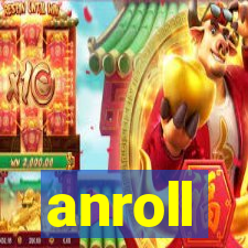 anroll