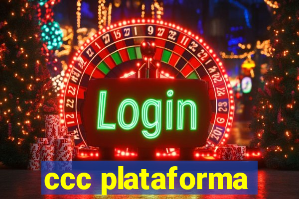 ccc plataforma