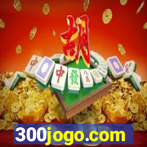 300jogo.com