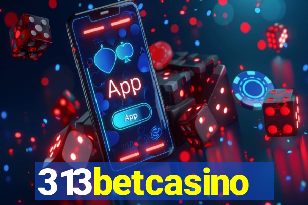 313betcasino