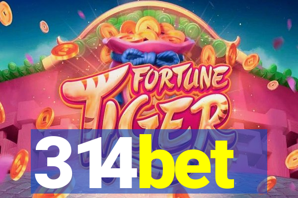 314bet