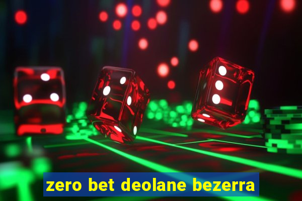 zero bet deolane bezerra