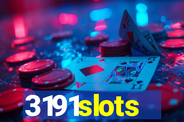 3191slots