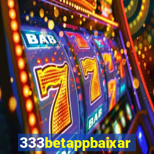 333betappbaixar