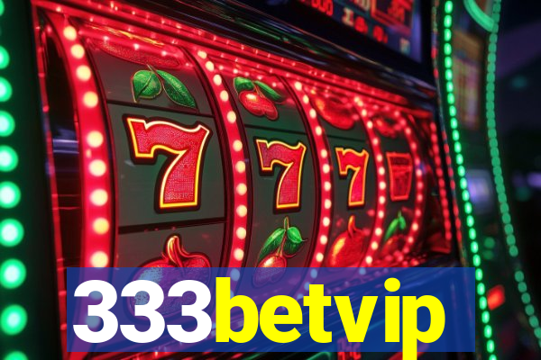 333betvip