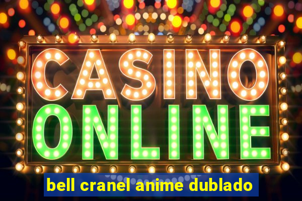 bell cranel anime dublado