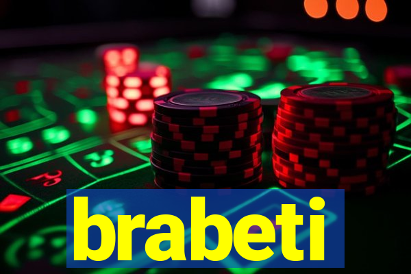 brabeti