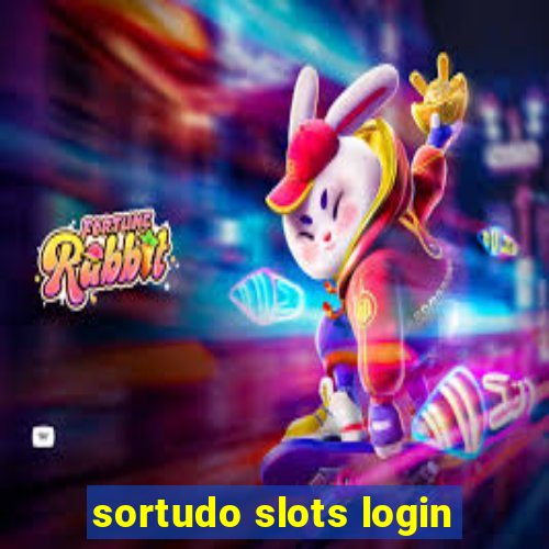 sortudo slots login