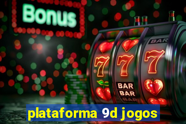 plataforma 9d jogos