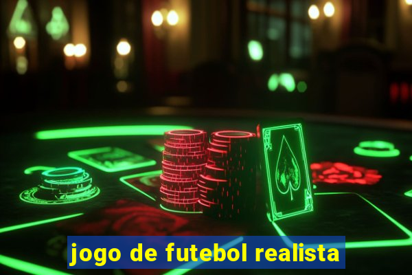 jogo de futebol realista