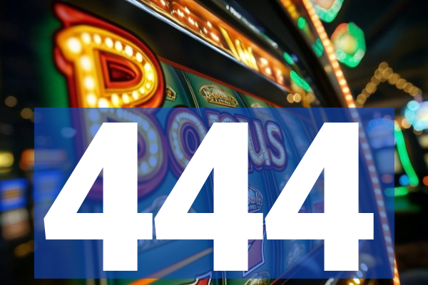 444