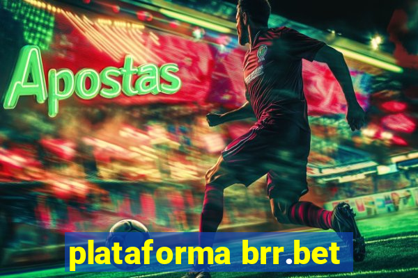 plataforma brr.bet