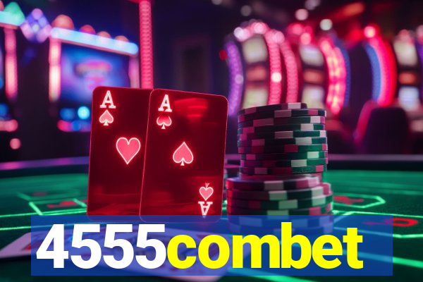 4555combet