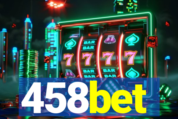 458bet