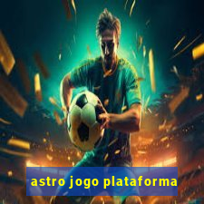 astro jogo plataforma