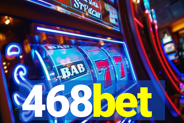 468bet