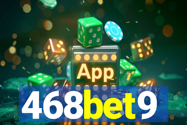 468bet9