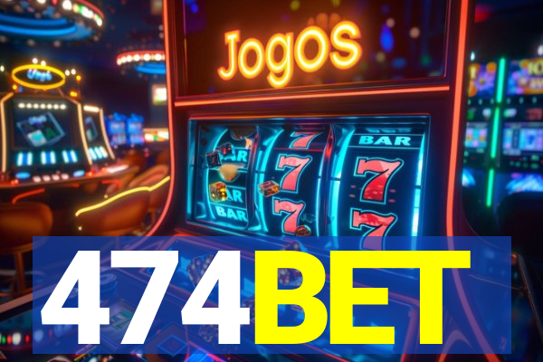 474BET