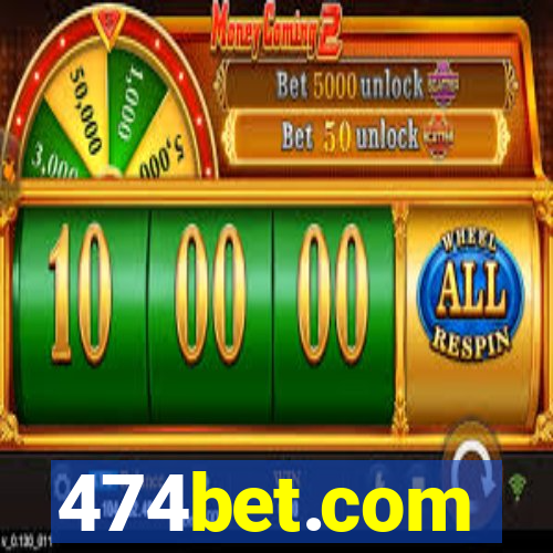 474bet.com