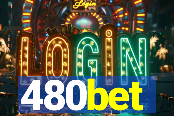 480bet