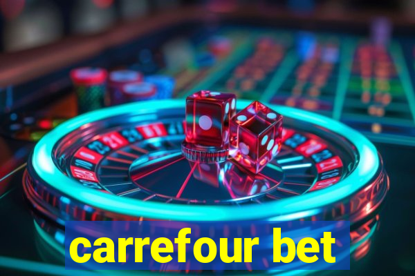 carrefour bet