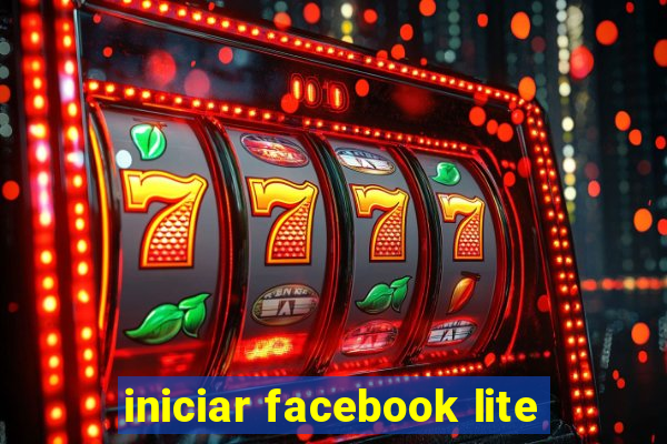 iniciar facebook lite