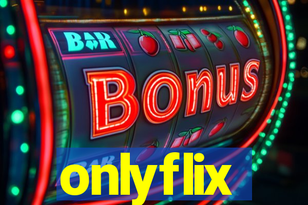 onlyflix