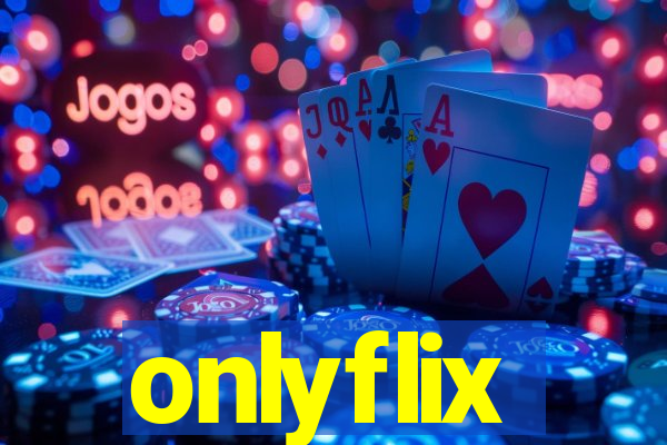 onlyflix