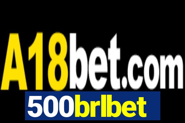 500brlbet