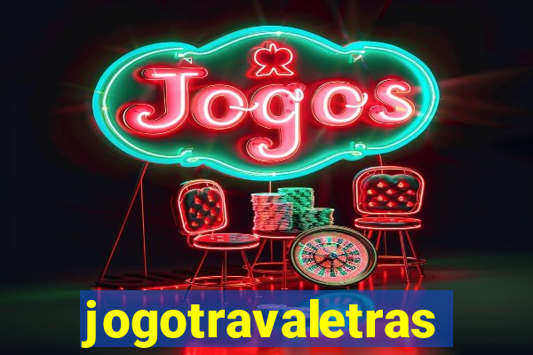 jogotravaletras