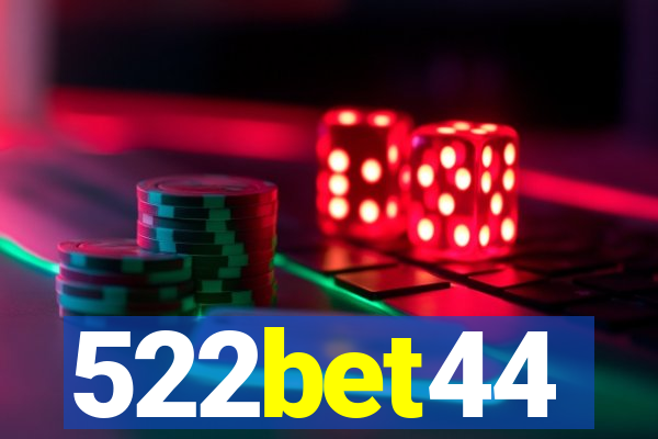 522bet44