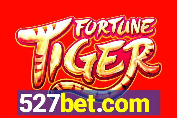 527bet.com