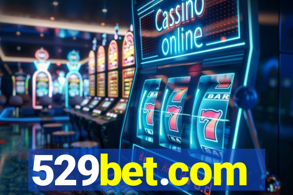 529bet.com