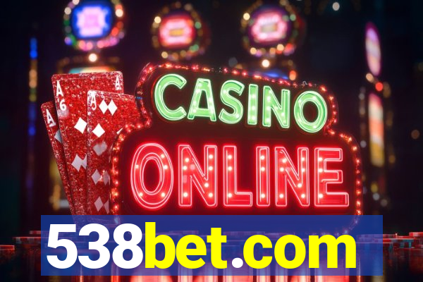 538bet.com