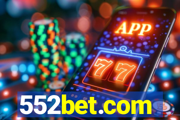 552bet.com