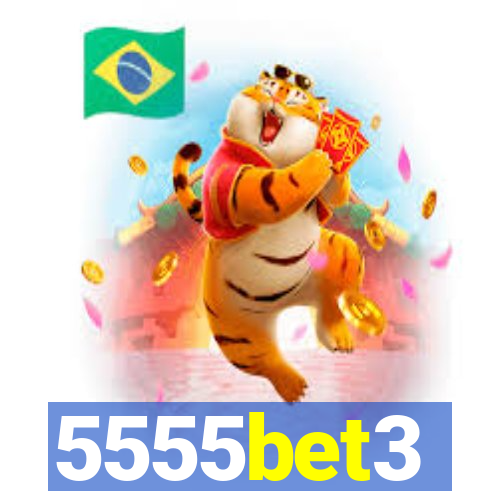 5555bet3