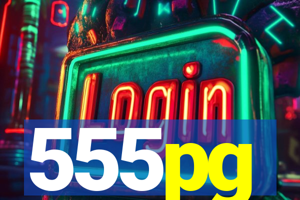 555pg