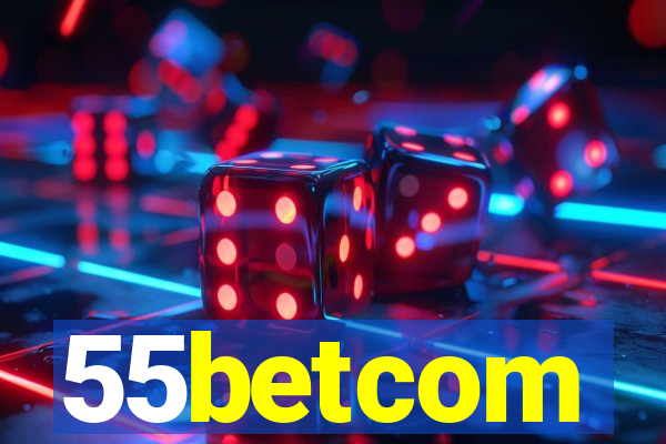 55betcom