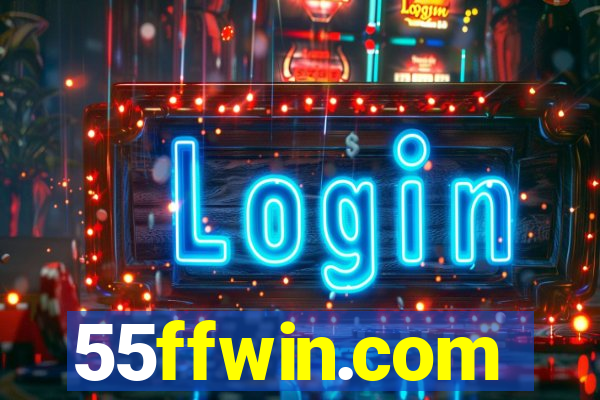 55ffwin.com