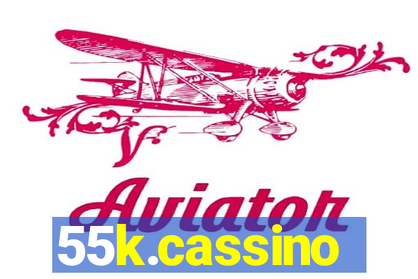 55k.cassino