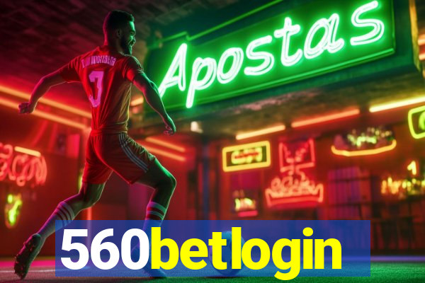 560betlogin