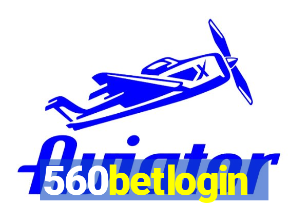 560betlogin